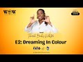 E2  dreaming in colour a womanprenuers journey with tahirah bankswebster