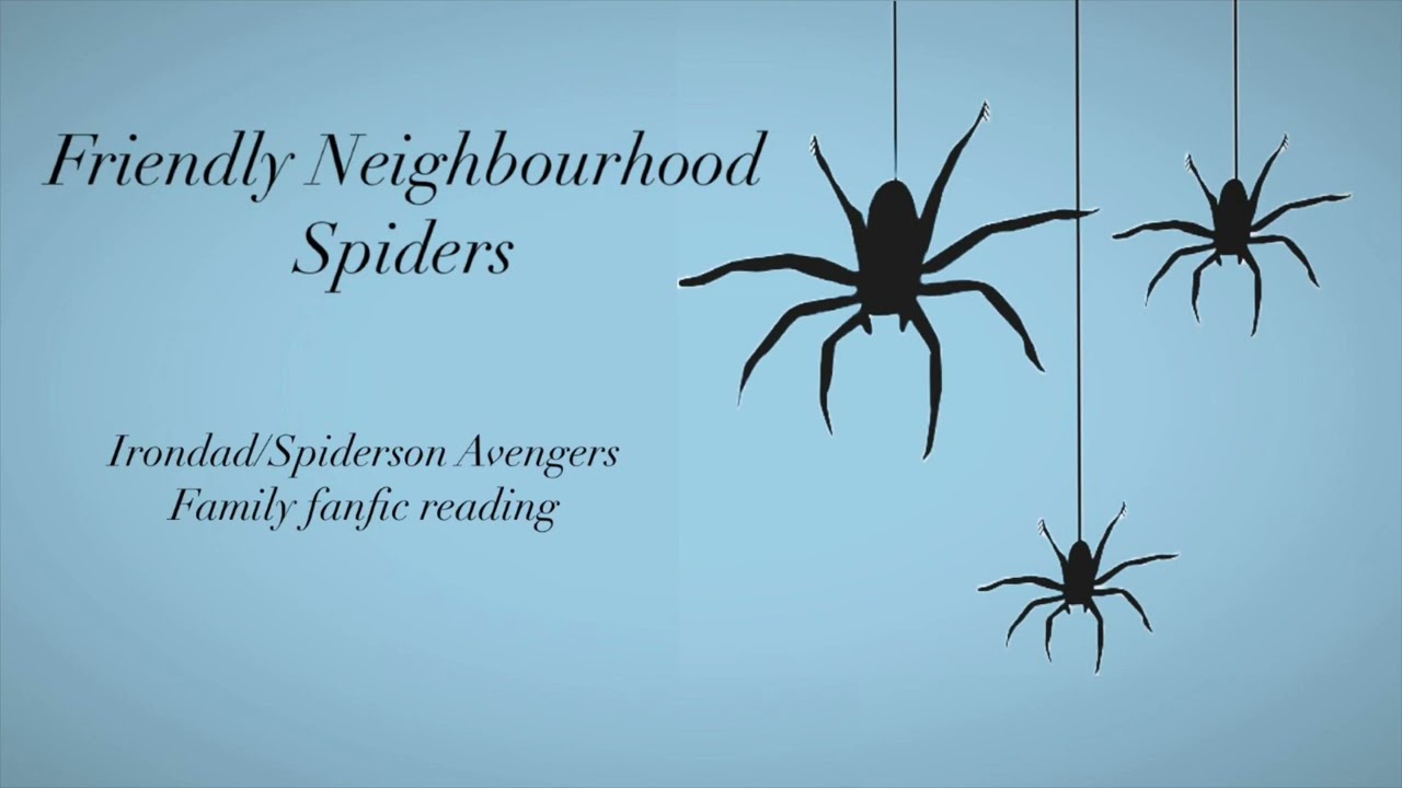 Дружелюбные соседи-пауки Marvel MCU Podfic [irondad & Spiderson] (чтение фанфика)