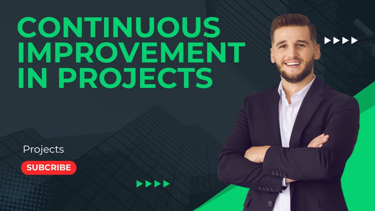 Continuous Improvement in Projects