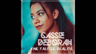 Cassie Deborah - Ene Fausse Réalité () Resimi