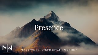 Presence | Soaking Worship Music Into Heavenly Sounds // Instrumental Soaking Worship