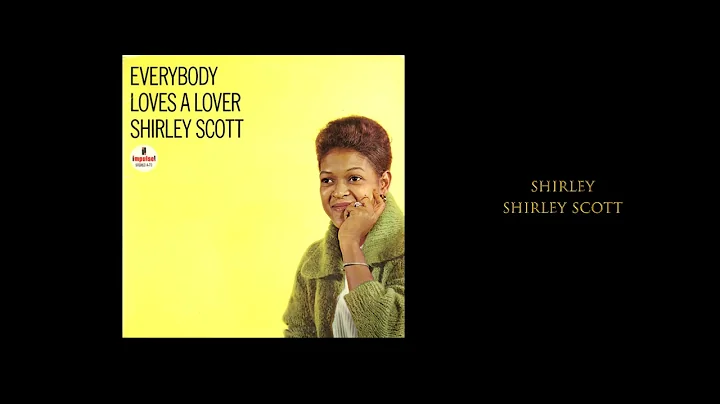 Shirley Scott "Shirley"