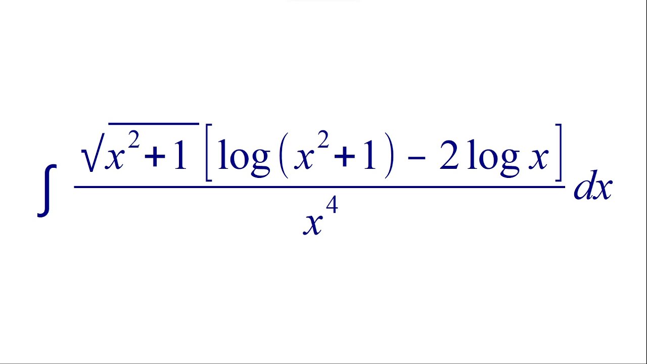 Integrate x 2 1 Log x 2 1 2 Log X X 4 Dx YouTube integrate-x-2-1-log-x-2-1-2-log-x-x-4-dx-youtube