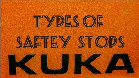 Types of saftey stop in kuka #kukarobotics #programming #technology #tech #robotics #robot