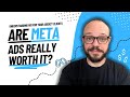 Are Meta Ads Worth It? Understanding ROI for Your Agency Clients