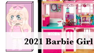 {2021 Barbie Girl} ||Gcmv||