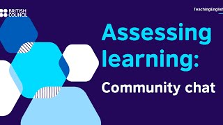 Share your thoughts on assessment in our community chat