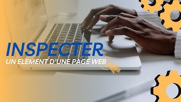Inspecter un élément d