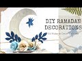 Diy Ramadan Eid Decorations for Home - Dekorasi Hari Raya Idul Fitri | Ramadan Moon &Star Craft