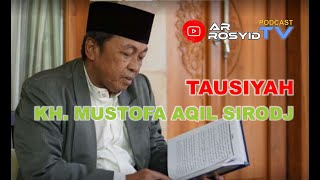 KH. MUSTOFA AQIL SIRODJ  (TERBARU) - MEMPERINGATI ISRO MI'ROJ