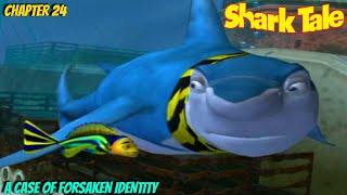 Shark Tale Chapter 24 A Case Of Forsaken Ideny Full Walkthrough - No Commentary