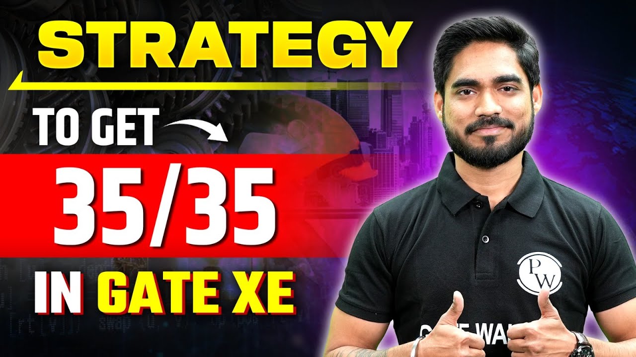 Strategy To Get 35 35 In GATE XE GATE Wallah YouTube strategy-to-get-35-35-in-gate-xe-gate-wallah-youtube