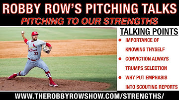 Pitching To Strengths - Robby Row