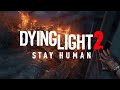 Dying Light 2 Ost: We Are Citizens