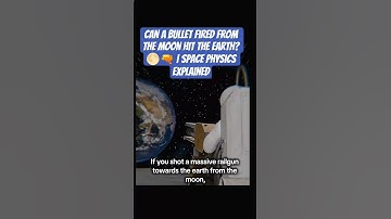 Can a Bullet Fired From the Moon Hit the Earth #shorts #shortsfeed #shortsvideo