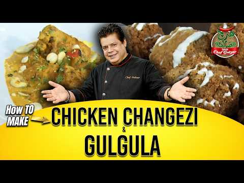 How To Make Chicken Changezi & Gulgula | Mirch Masala | Chef Gulzar | GTV News