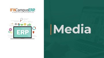 Media Module in IFW Campus ERP 2.0 | Hindi (हिन्दी) Video Tutorial