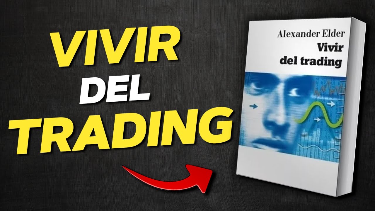 RESUMEN | Vivir del TRADING de Alexander Elder | AUDIOLIBRO - YouTube