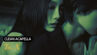 Taeyeon - To. X (Acapella)