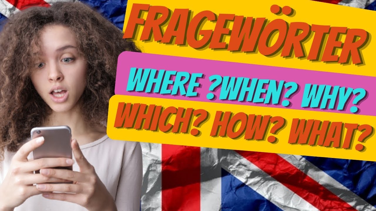 Fragewörter Englisch (what, which, when, where, who, how, why?) - YouTube