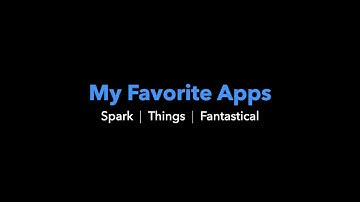 My Favorite Apps : Spark, Things, Fantastical