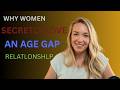 Why Women Secretly Love an Age Gap Relationship | Female Psychology