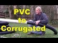 HOW TO: Connect PVC Drainage Pipe to Clay Pipes  Drainage ...