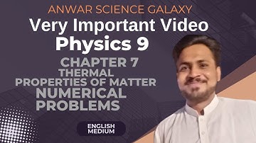 2025 Class 9 Physics Numerical Problems Ch 7 , Thermal Properties of matter.| New Syllabus