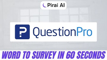 Convert Word Docs to QuestionPro Instantly with Pirai AI | No Manual Work