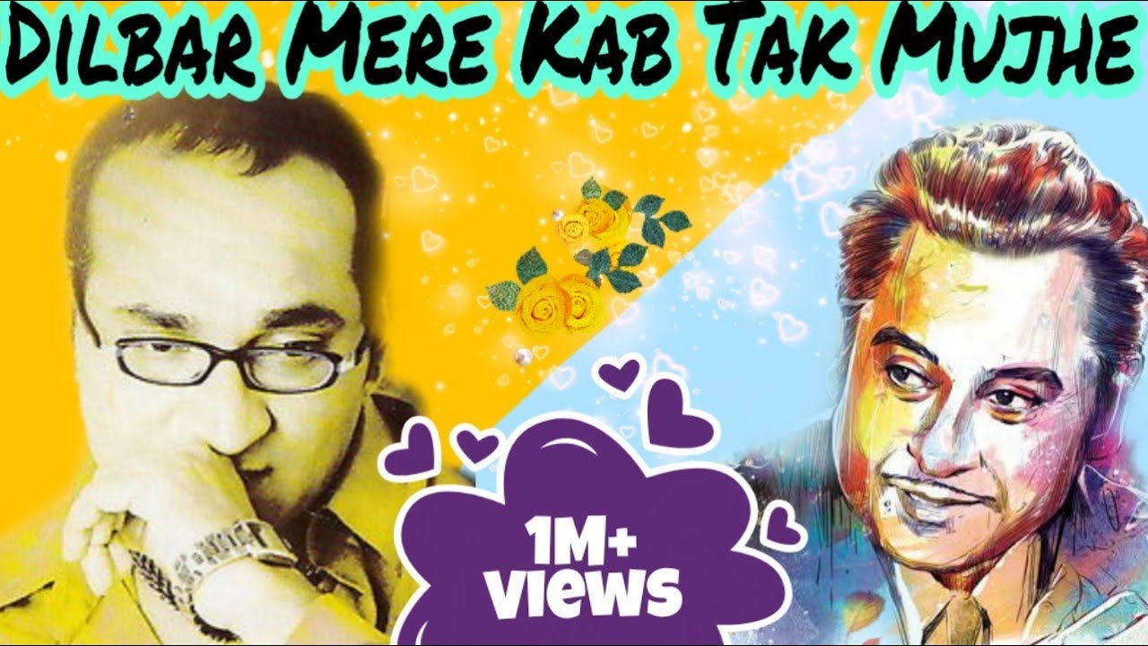 Dilbar Mere Kab Tak Mujhe   Abhijeet   Tribute To Kishore Kumar   Ankit Badal AB