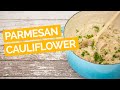 Parmesan Mashed Cauliflower