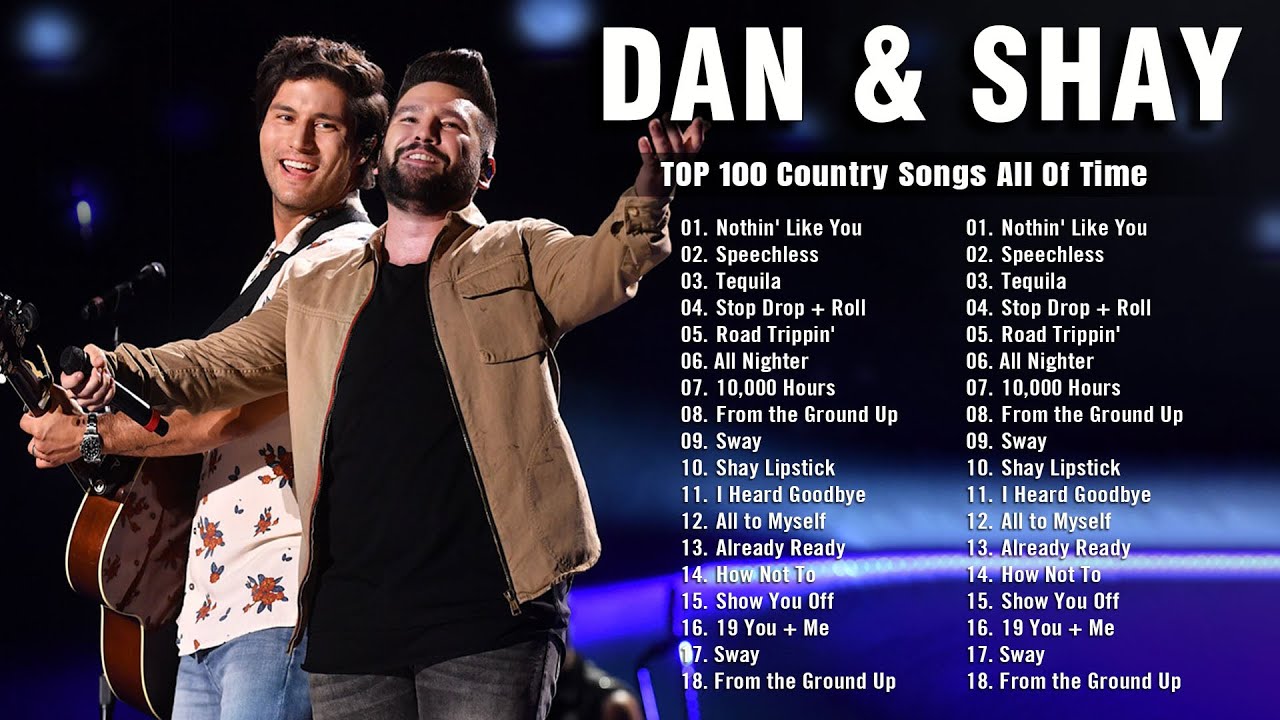 DAN & SHAY New Country Songs 2023｜DAN SHAY Full Playlist 2023 YouTube