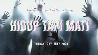 Kebaktian Remaja Pemuda GKA Gloria Galaxy - 25 Juli 2021