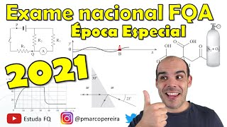 Exame Nacional FQA 2021 | Época Especial | Resolução e explicação completa