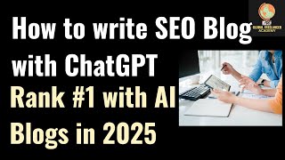 How to Write SEO Blog Posts with ChatGPT -Step-by-Step 2025 Tutorial