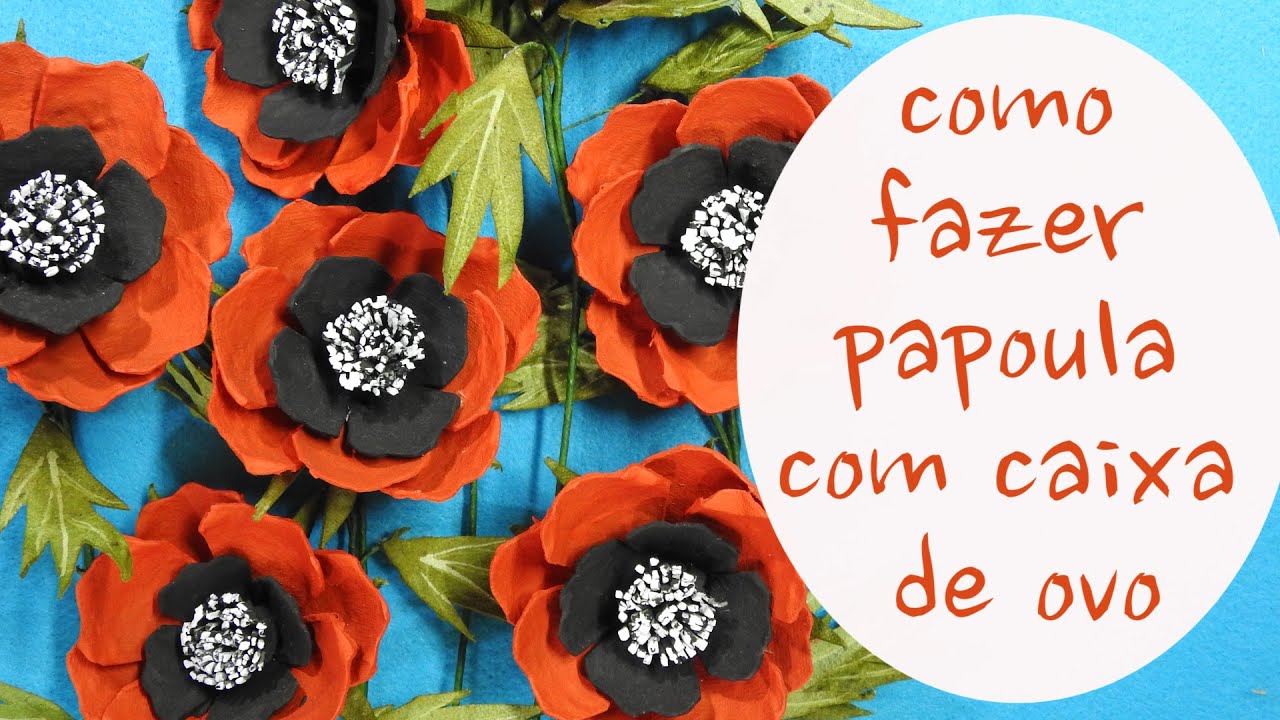 Como fazer papoula com caixa de ovo/DIY egg carton Poppy flower