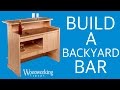Build a Backyard Bar (Pared Down) Build a Backyard Bar (Pared Down)