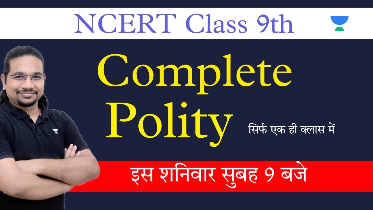 Class 9th NCERT Complete Polity In One Class Madhukar Kotawe YouTube