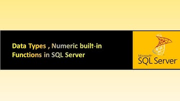 Data Types , Numeric built-in Functions in SQL Server