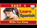 Learn SPANISH ★ Listen to spanish while sleeping ★ (Part 4)