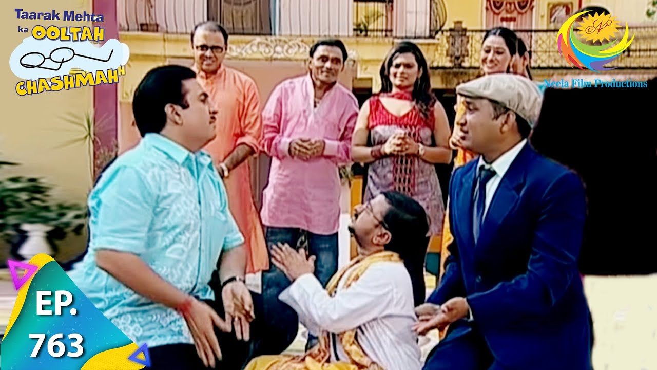 Taarak Mehta Ka Ooltah Chashmah   Episode 763   Full Episode