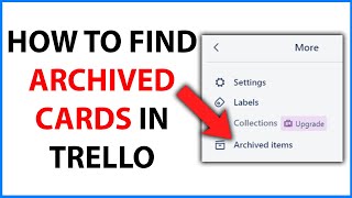 How to Find Archived Cards in Trello in 2024 screenshot 2