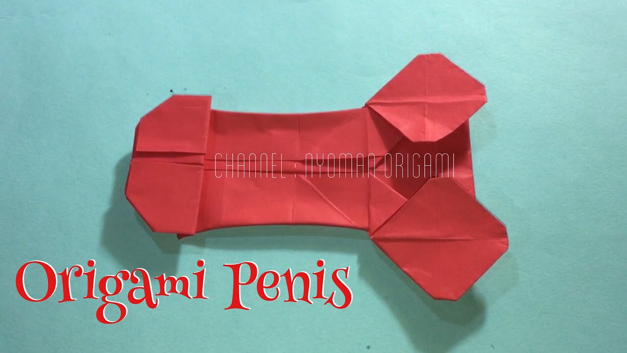 origami pentru penis)