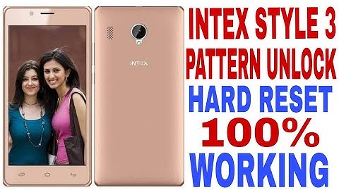 intexAqua style 3 hard reset pattern unlock