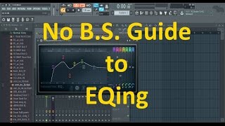 The No B.S. Guide to EQ (using Parametric EQ 2)