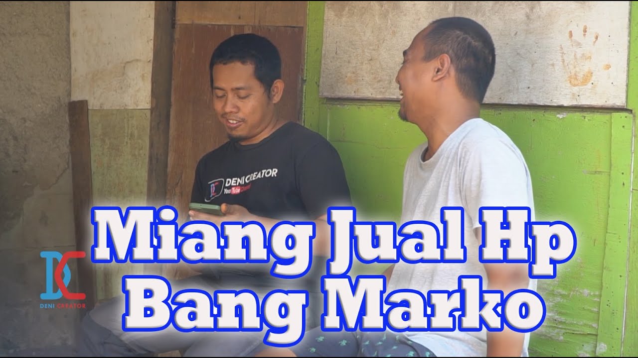 Miang Jual Hp Bang Marko