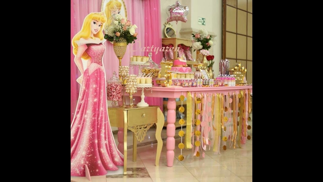 FIESTA DE AURORA LA BELLA DURMIENTE|PARTY2017|MESA DE DULCES|DECORACION|IDEAS|ADORNOS|PRINCESS