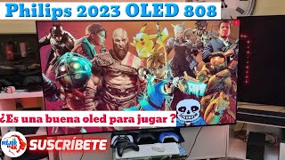 Lo Mejor En 4K Leoni Ruiz Videos Philips OLED 808 ¿Es una buena compra para JUGAR? ¿ Mejor que LG C3?  Entra y descubre sus virtudes