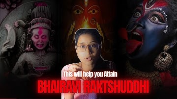 🔴 Do This 1 Thing | Attain Bhairavi Raktshuddhi |
