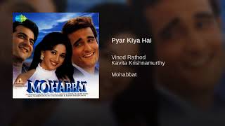 Pyar Kiya Hai Chori Chori HQ Audio Mohabbat | Rising Sun Studios